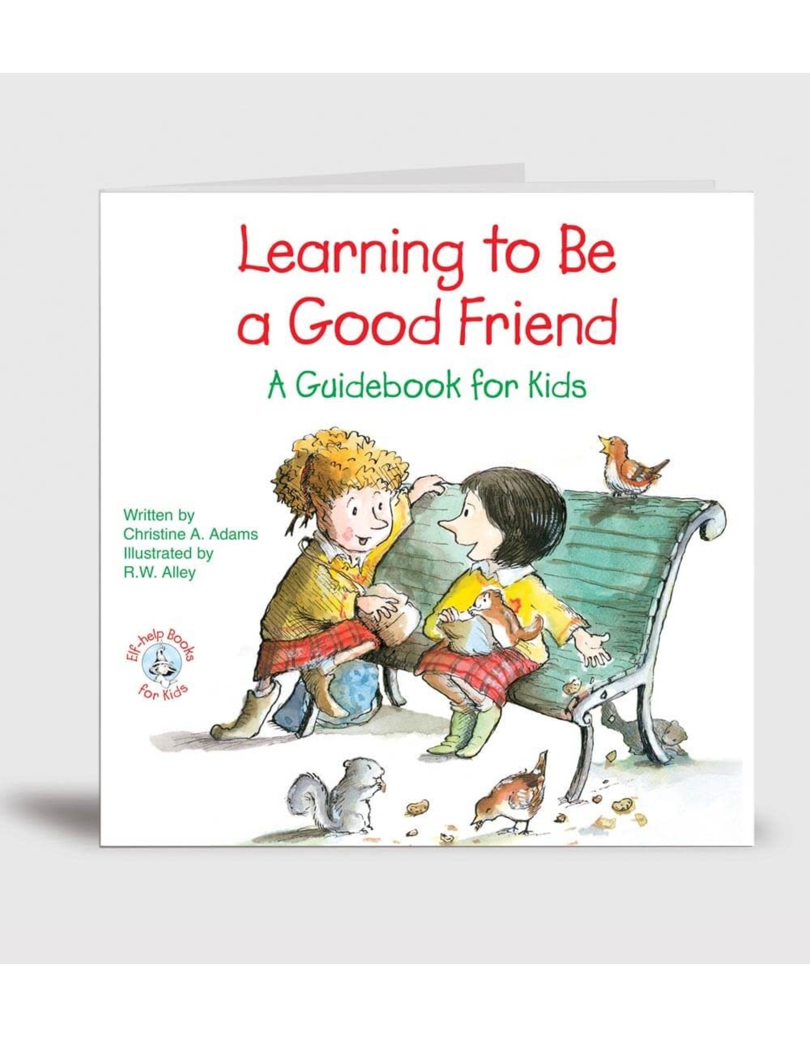 Elf Help Elf Help Kids - Learning to be a Good Friend