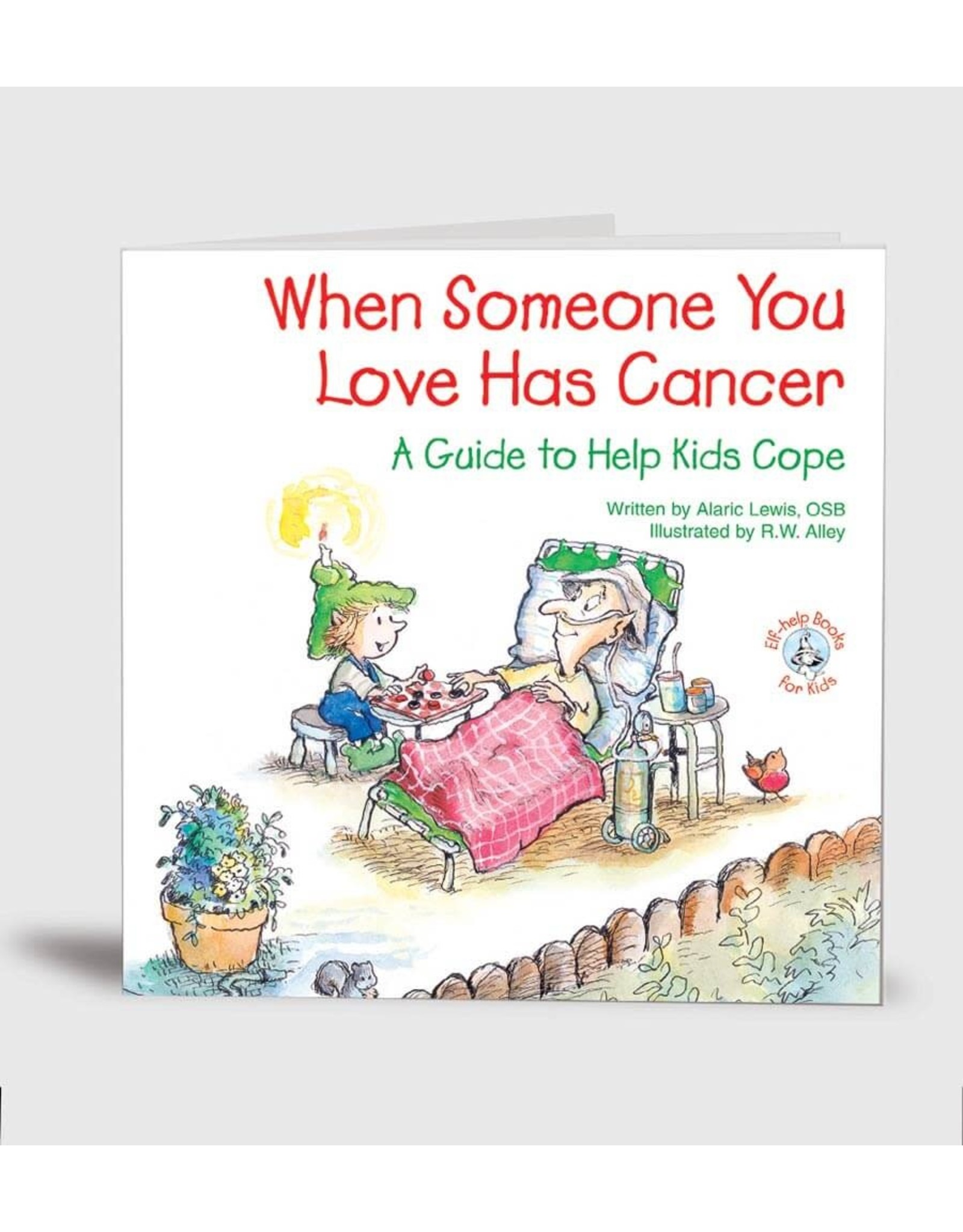 Abbey Press Elf Help Kids - When Someone You Love Has Cancer