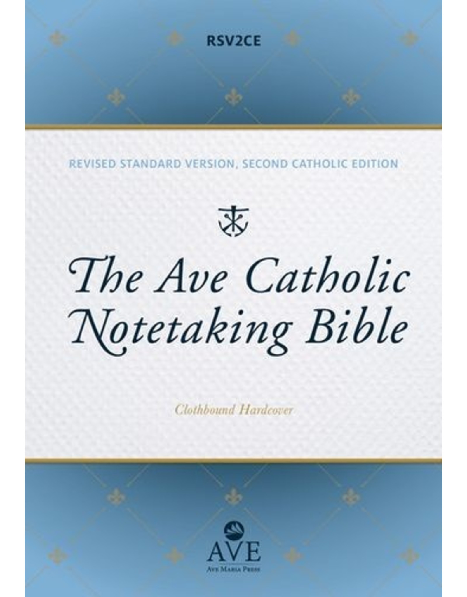 Ave Maria Ave Catholic Note-Taking Bible (Hardcover)