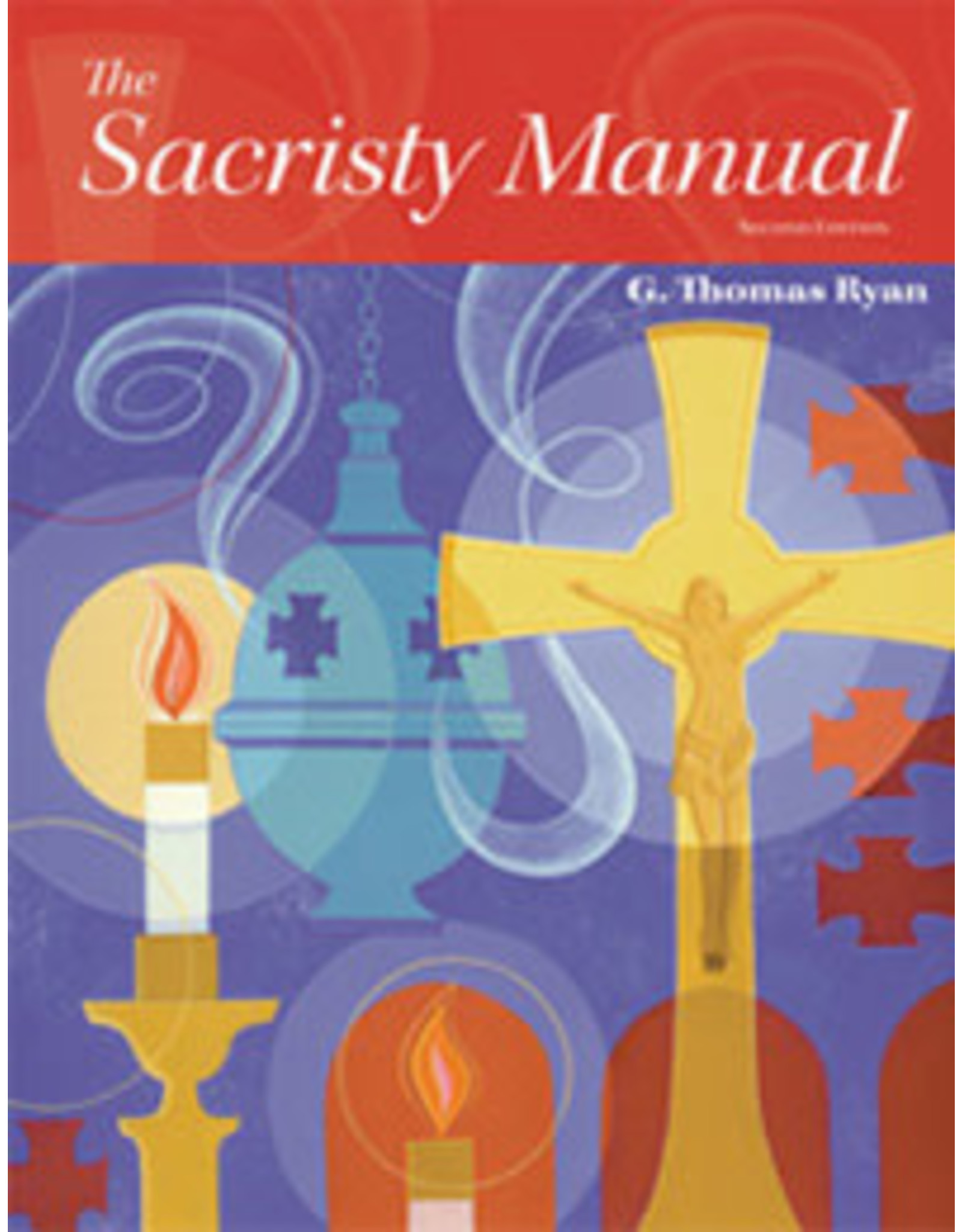 LTP (Liturgy Training Publications) Sacristy Manual