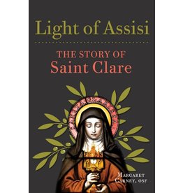 Light of Assisi: The Story of St. Clare