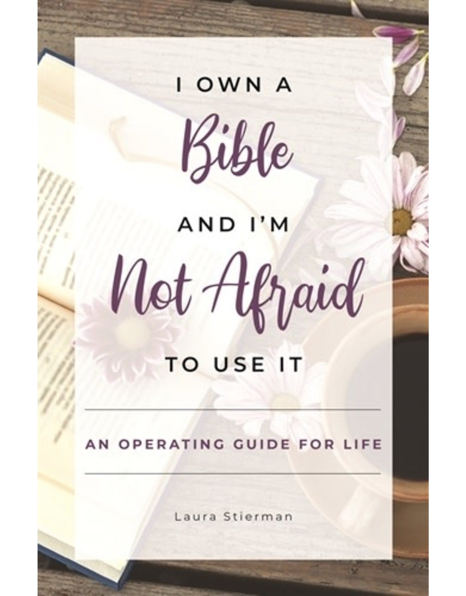 Word Among Us I Own a Bible & I'm Not Afraid to Use it