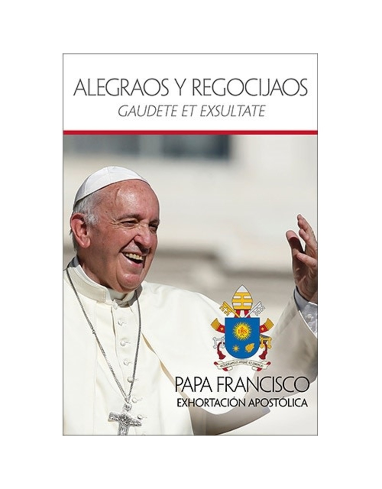 USCCB Alegraos Y Regocijaos (Gaudete et Exsultate)
