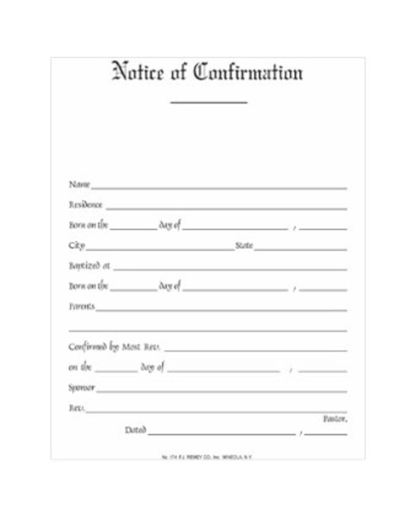 Remey, F.J. Notice of Confirmation (Pad of 50)
