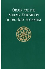 Liturgical Press Order for the Solemn Exposition of the Holy Eucharist