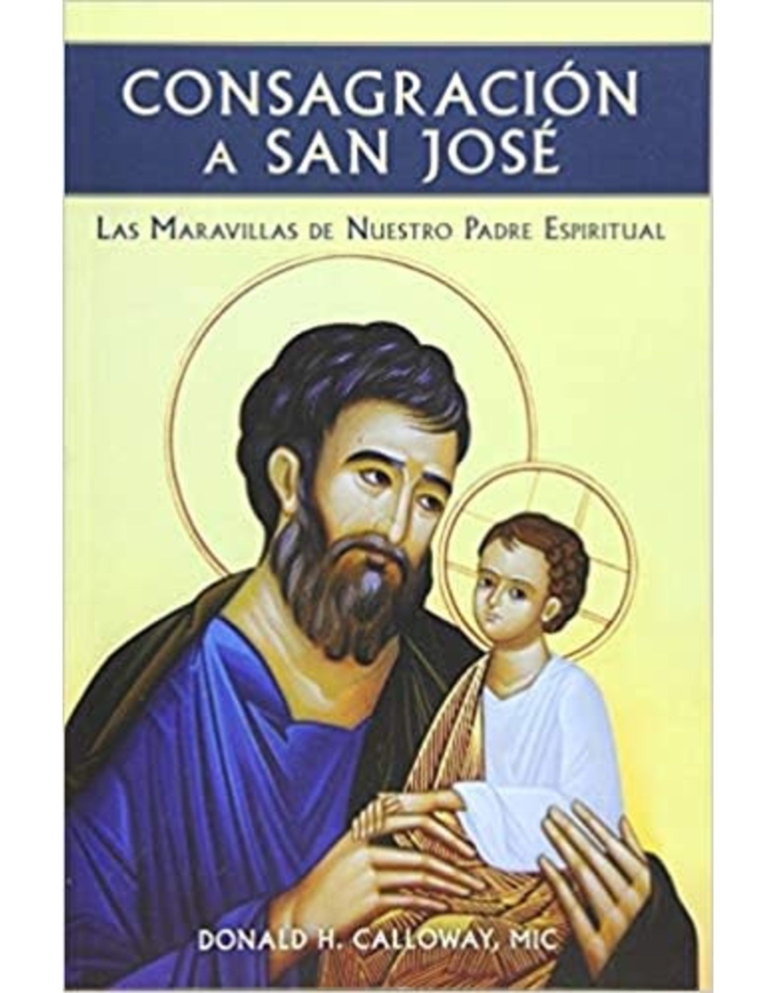 Marian Press Consagracion a San Jose (Consecration to St. Joseph)