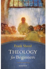 Ignatius Press Theology for Beginners