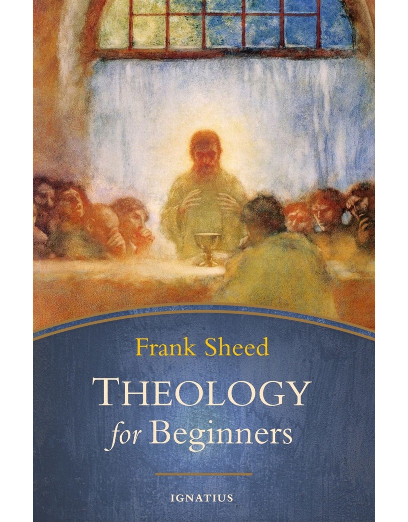 Ignatius Press Theology for Beginners