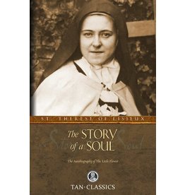 Tan Books (St. Benedict Press) Story of a Soul: Autobiography of St. Therese of Lisieux