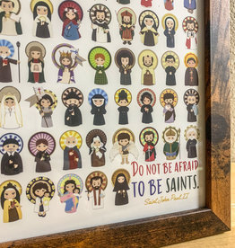 "Do Not Be Afraid to be Saints" Framed Art Print (8x10)