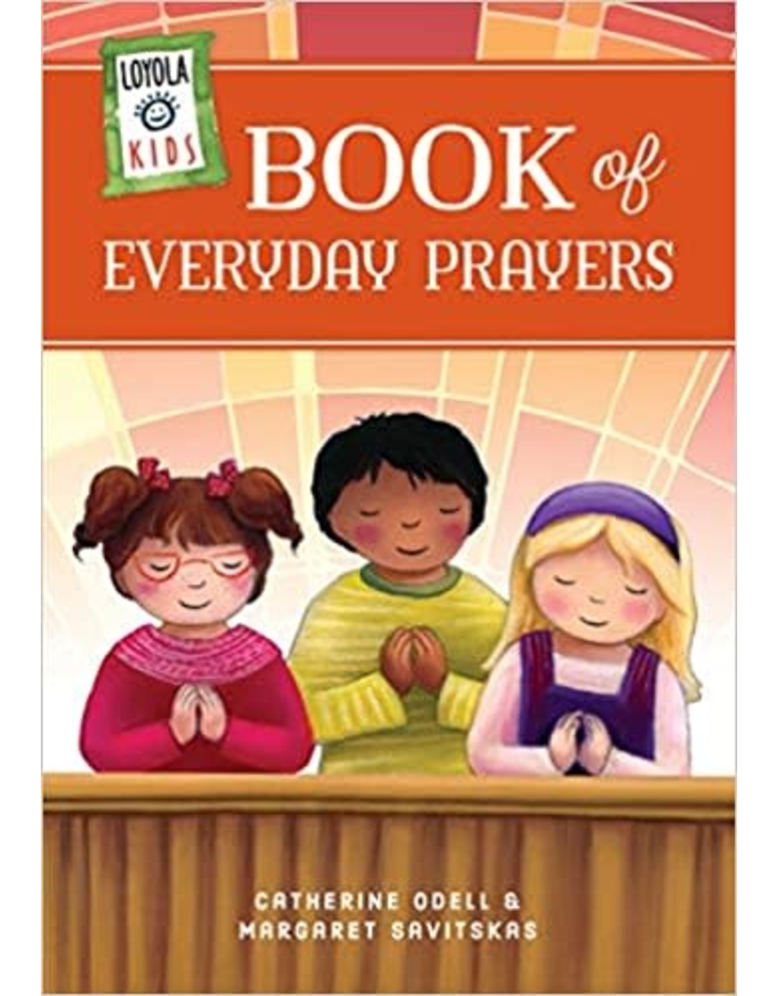 Loyola Press Loyola Kids Book of Everyday Prayers