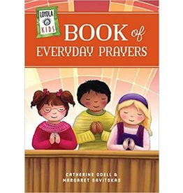 Loyola Press Loyola Kids Book of Everyday Prayers