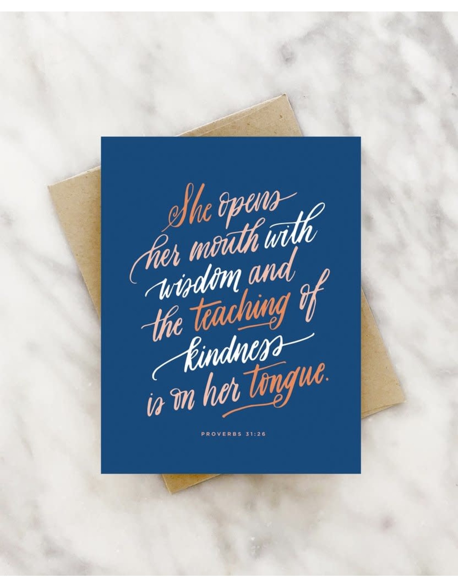 21 Co. "She Opens her Mouth with Wisdom & Kindness" Proverbs Greeting Card