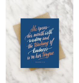 "She Opens her Mouth with Wisdom and Kindness" Proverbs Greeting Card