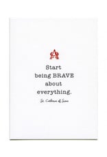Card Catherine of Siena/Start Being Brave