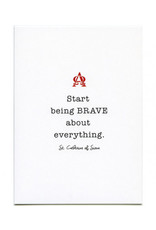 Pio Prints Card Catherine of Siena/Start Being Brave