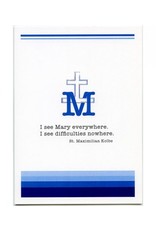 Card Maximilian Kolbe/I See Mary