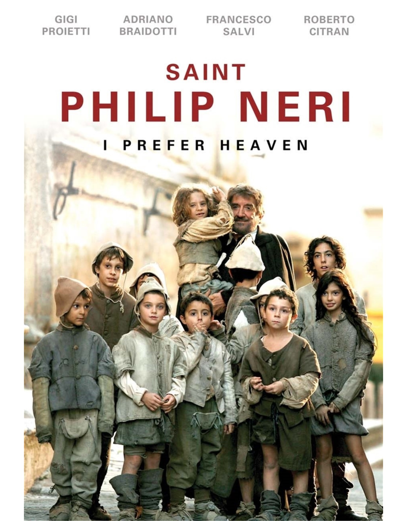Ignatius Press Saint Philip Neri: I Prefer Heaven DVD