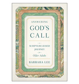 Answering God's Call: A Scripture Based Journey for Older Adults