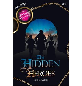 Ignatius Press The Hidden Heroes (The Virtue Chronicles #3)