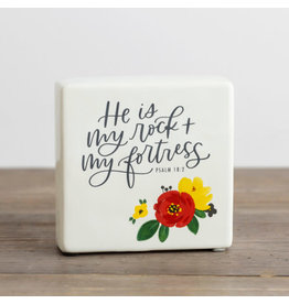 He is my Rock & My Fortress Ceramic Plaque