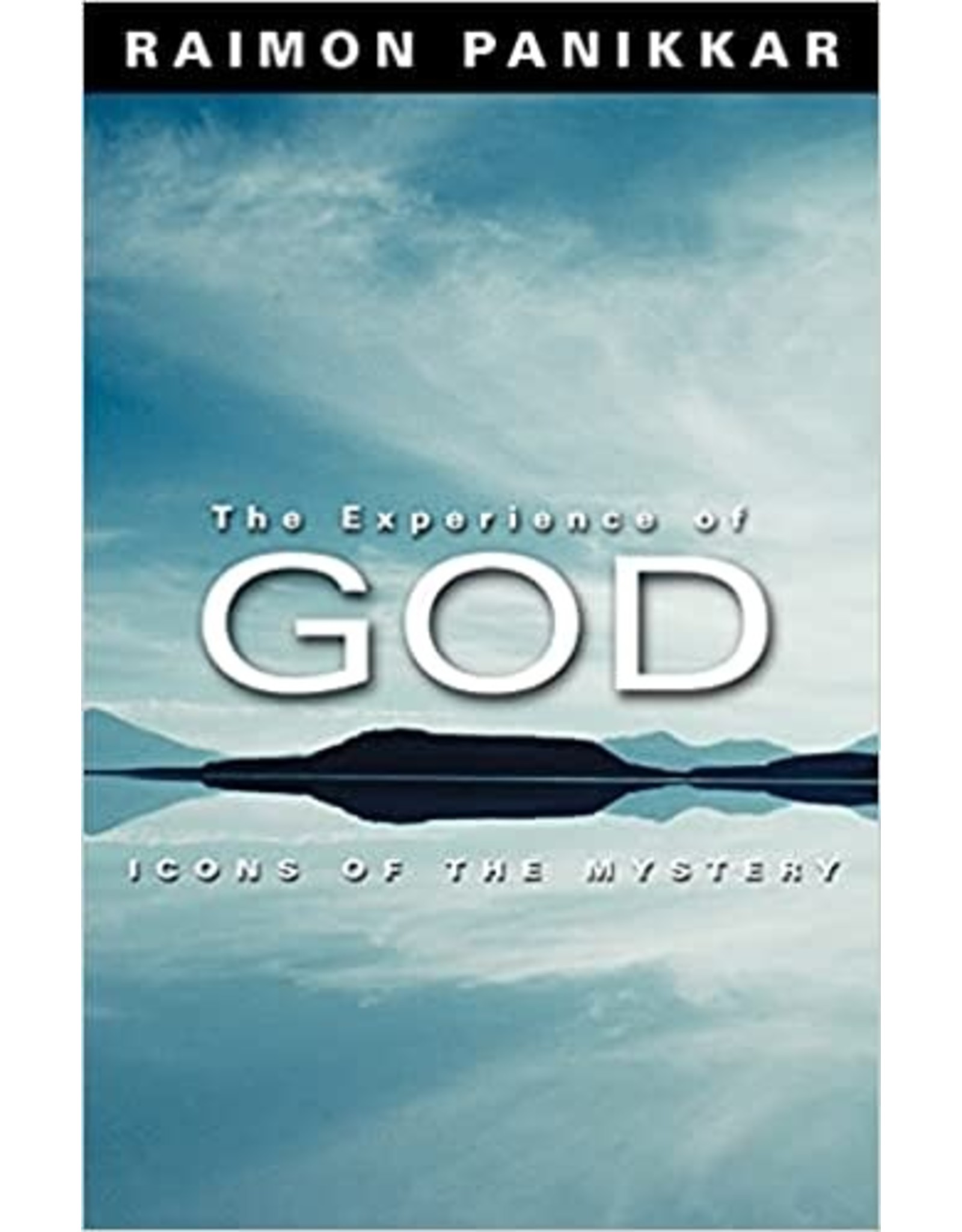 The Experience of God: Icons of the Mystery