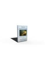 Sophia Institue Press Deep Adventure: Way of Heroic Virtue (Autographed by Author Bear Woznick)