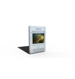 Sophia Institue Press Deep Adventure: Way of Heroic Virtue (Autographed by Author Bear Woznick)