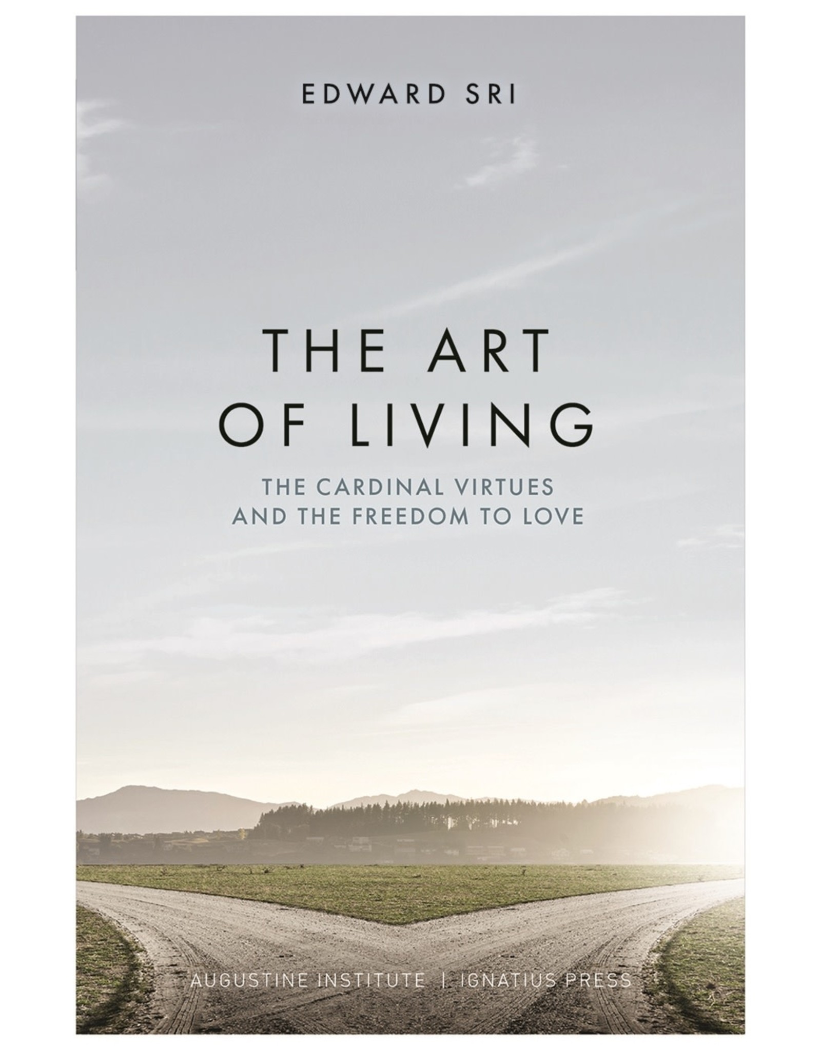 Ignatius Press The Art of Living