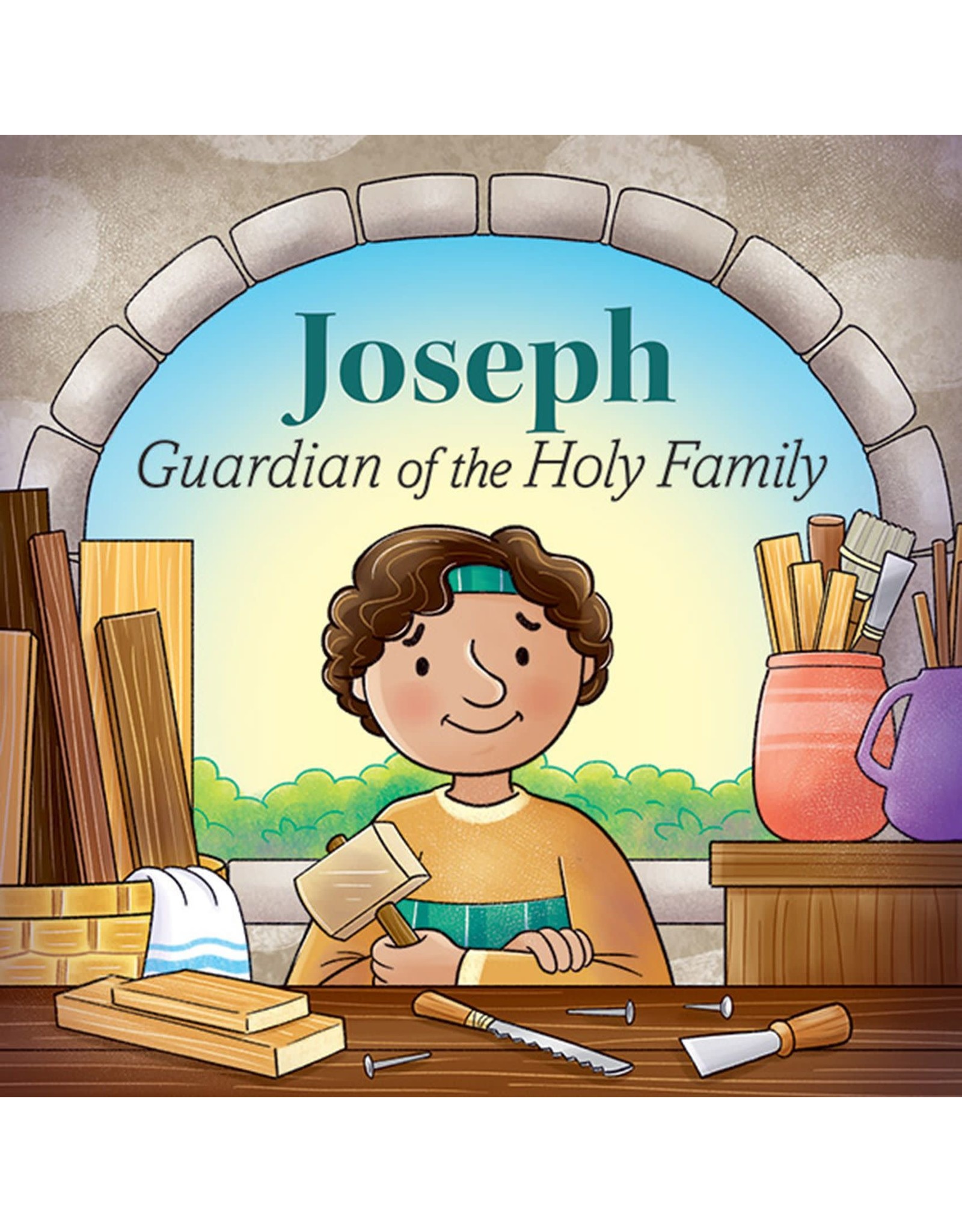 Joseph: Guardian of the Holy Family