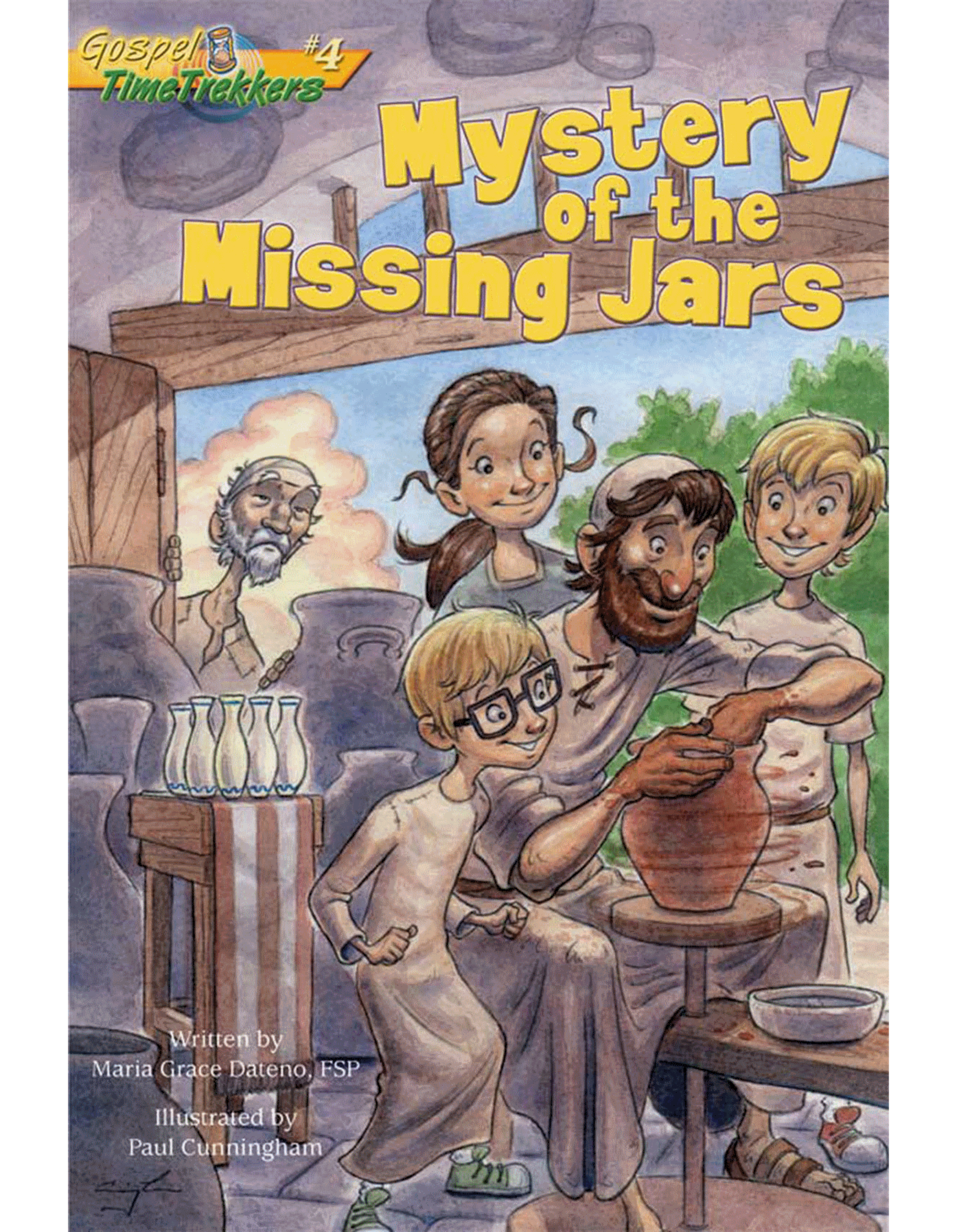 Mystery of the Missing Jar (Gospel Time Trekkers #4)