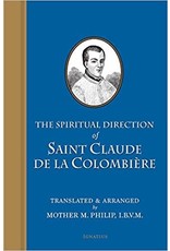 Ignatius Press Spiritual Direction of St. Claude De La Colombiere