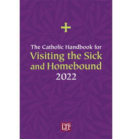 2022 Catholic Handbook for Visiting the Sick & Homebound