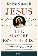 EWTN Publishing Jesus, the Master Psychologist