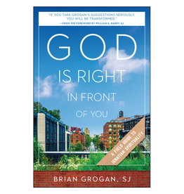 Loyola Press God is Right in Front of You