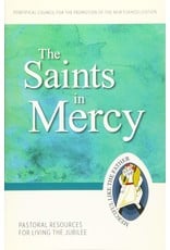 Saints in Mercy (Pastoral Resources for Living the Jubilee)