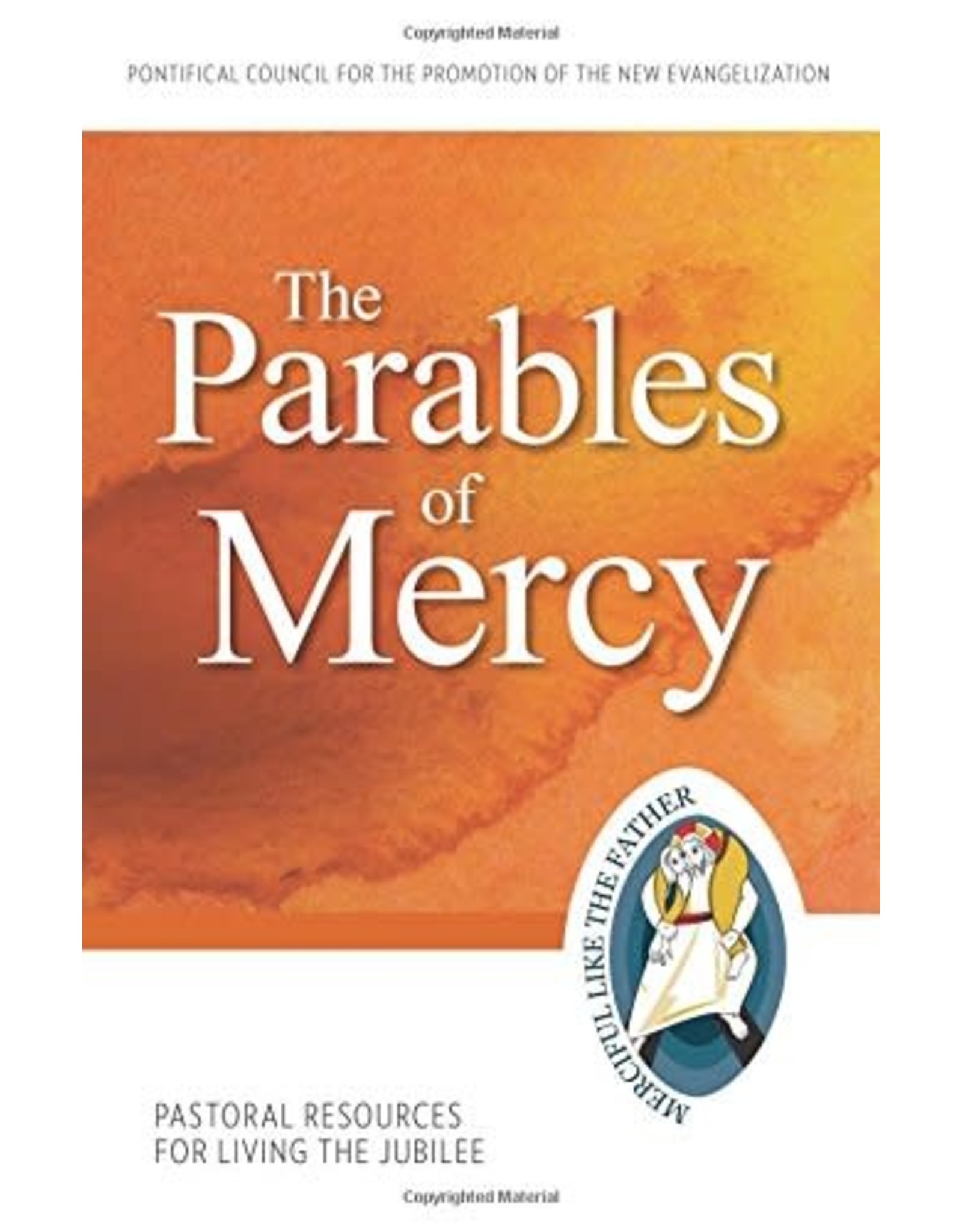 Parables of Mercy (Pastoral Resources for Living the Jubilee)