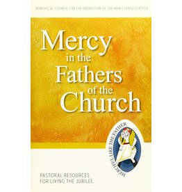 Mercy in the Fathers of the Church (Pastoral Resources for Living the Jubilee)