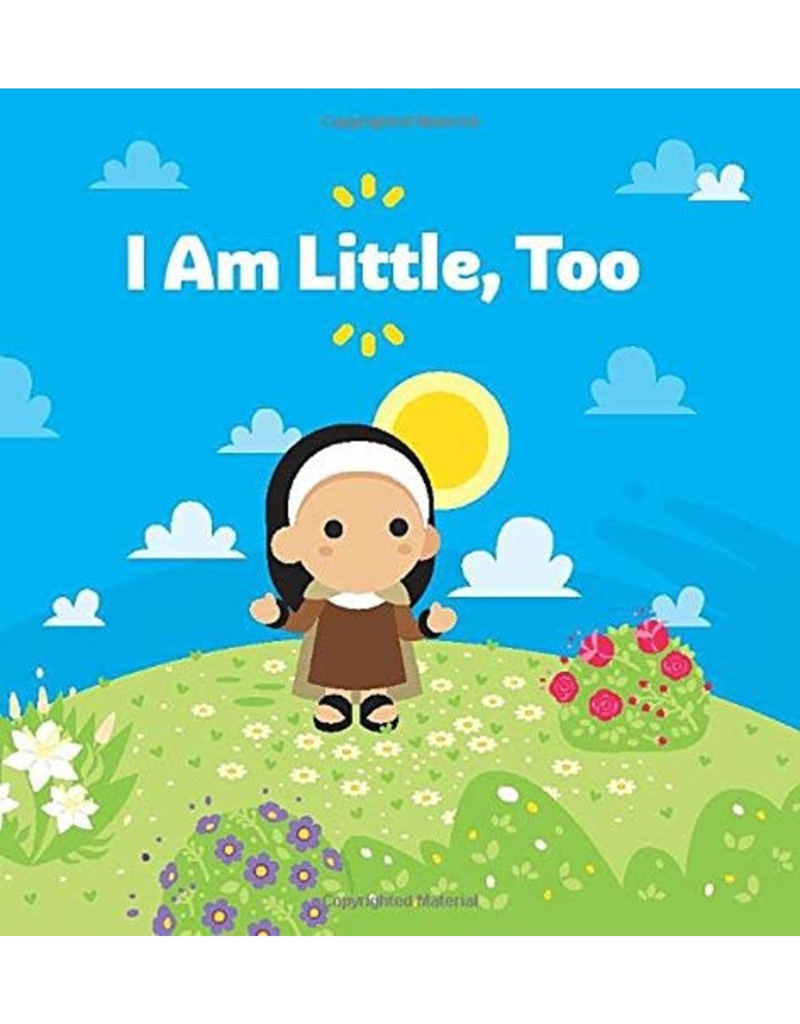 OSV (Our Sunday Visitor) I Am Little, Too (Tiny Saints Board Book)
