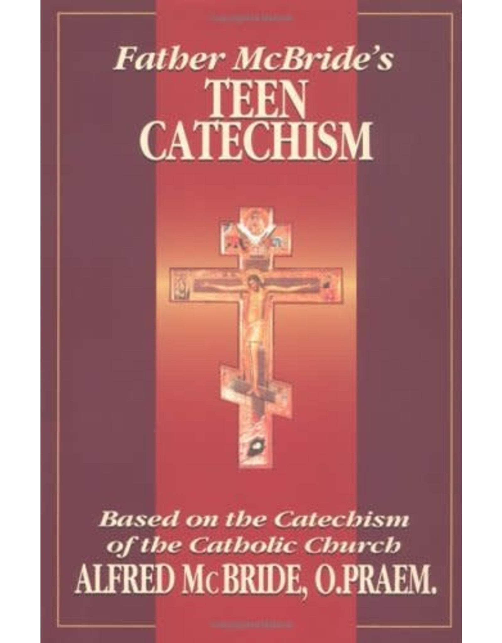 OSV (Our Sunday Visitor) Father McBride's Teen Catechism