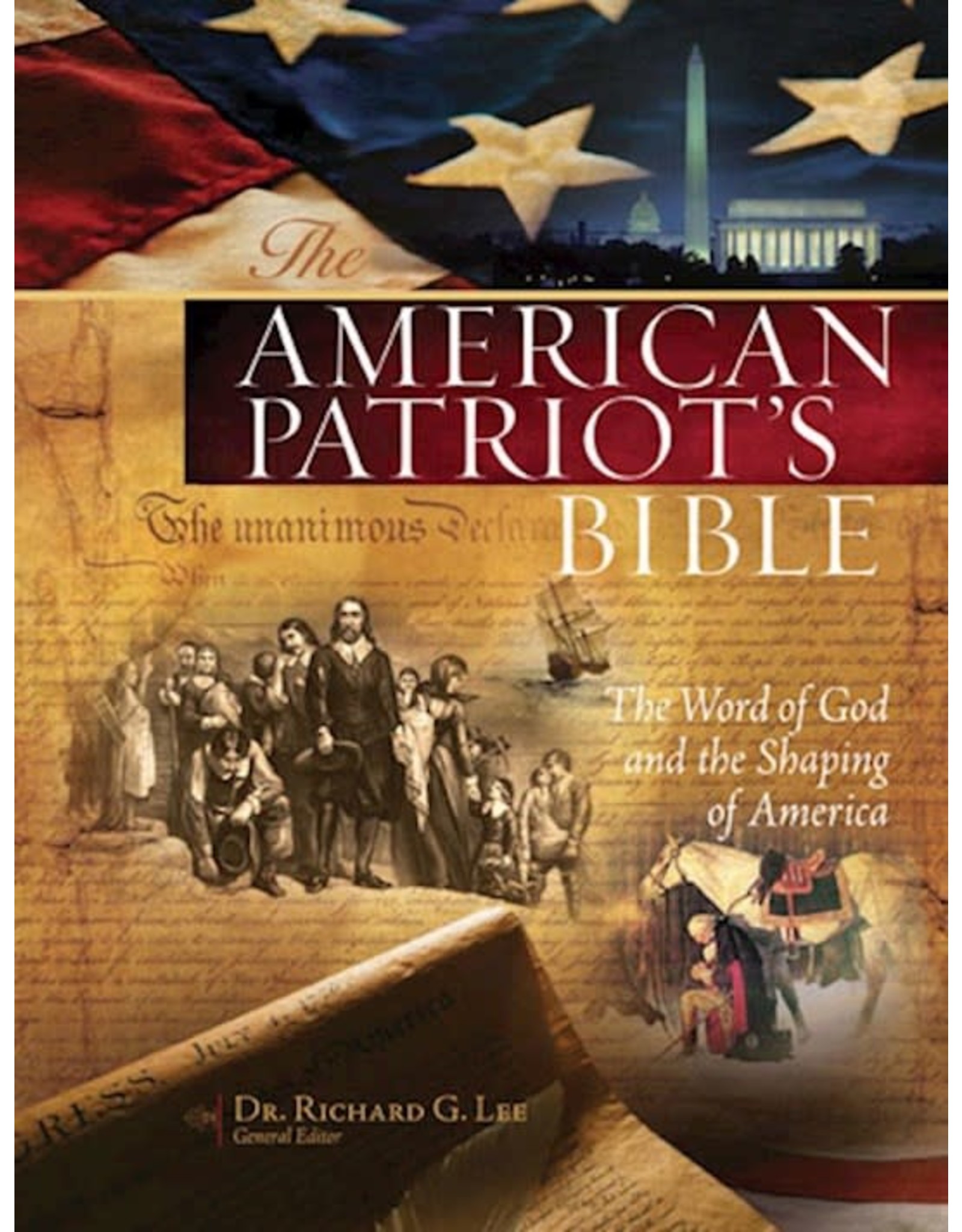 Thomas Nelson NKJV American Patriot's Bible: The Word of God & the Shaping of America