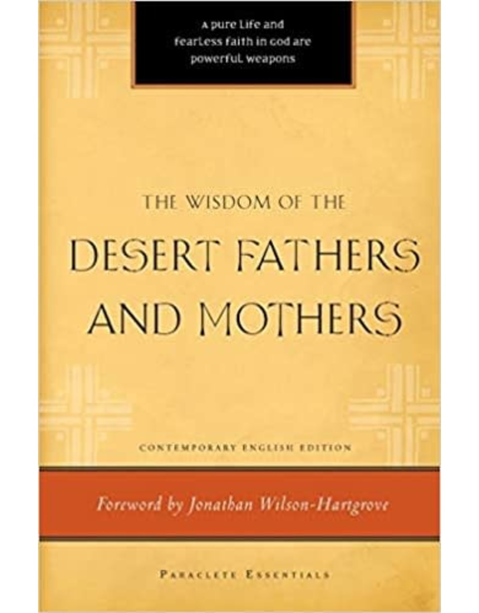 Paraclete Press Wisdom of the Desert Fathers & Mothers