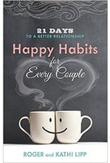 Harvest House Happy Habits for Every Couple: 21 Days to a Better Relationship