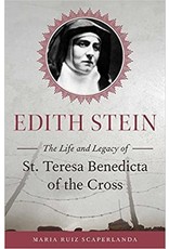 Sophia Institue Press Edith Stein: The Life & Legacy of St. Teresa Benedicta of the Cross