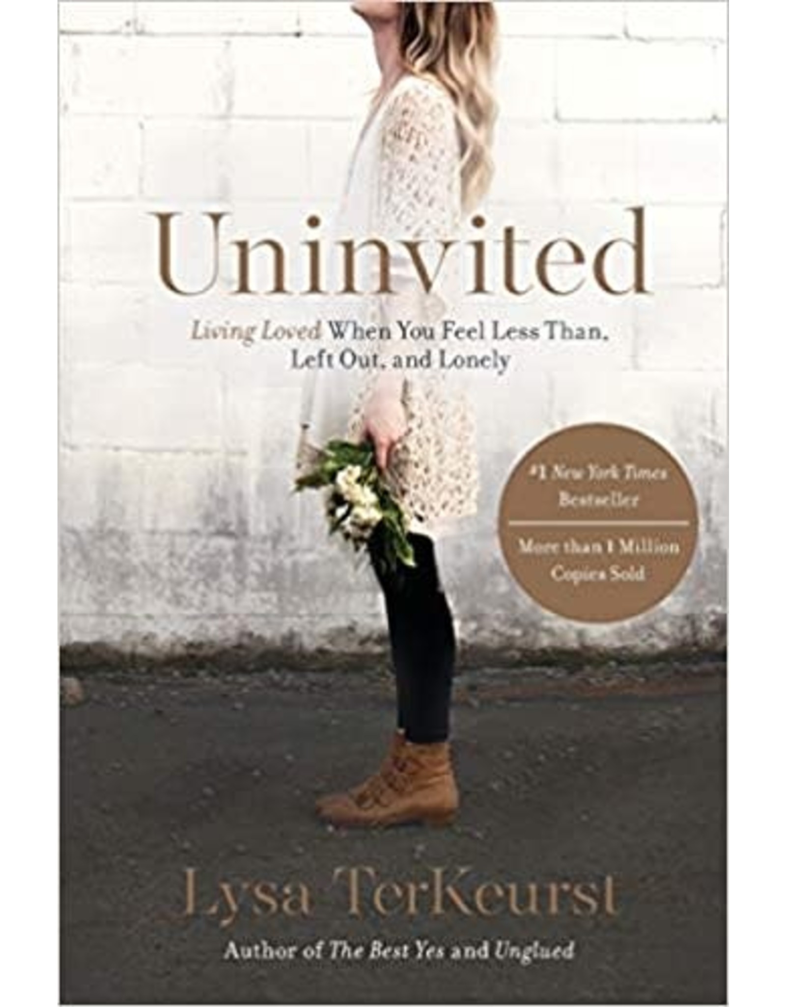 Thomas Nelson Uninvited: Living Loved When You Feel Less Than, Left Out, and Lonely