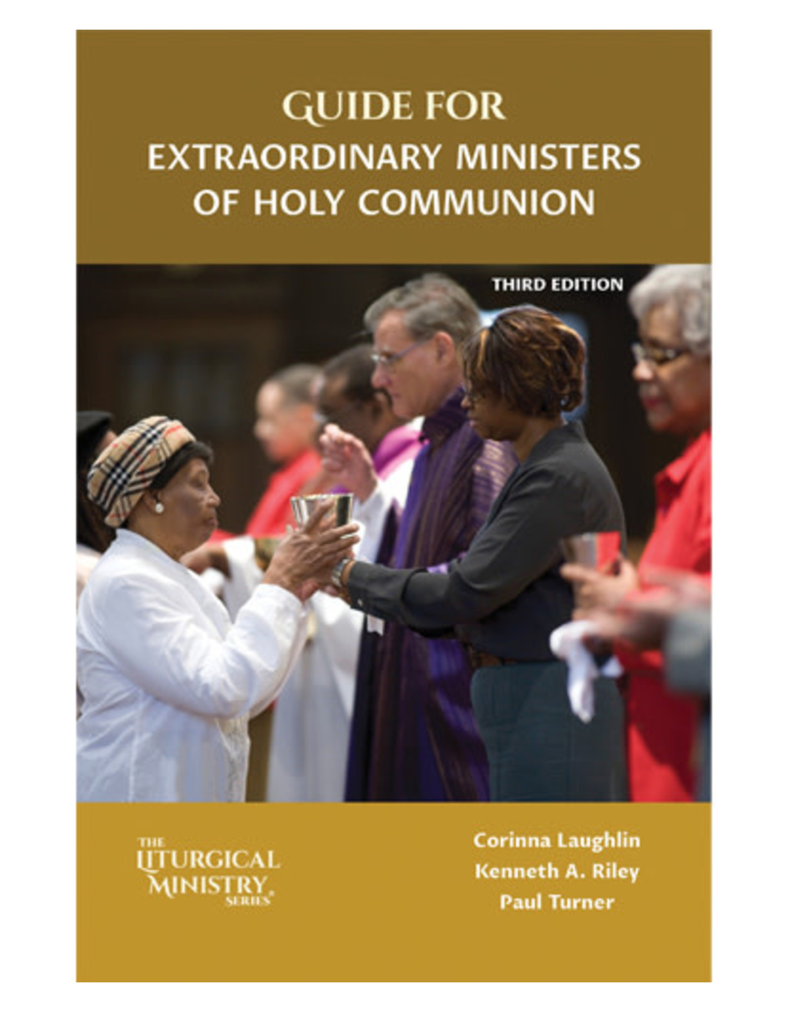 LTP (Liturgy Training Publications) Guide for Extraordinary Ministers of Holy Communion