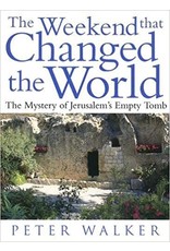 The Weekend that Changed the World: The Mystery of Jerusalem's Empty Tomb