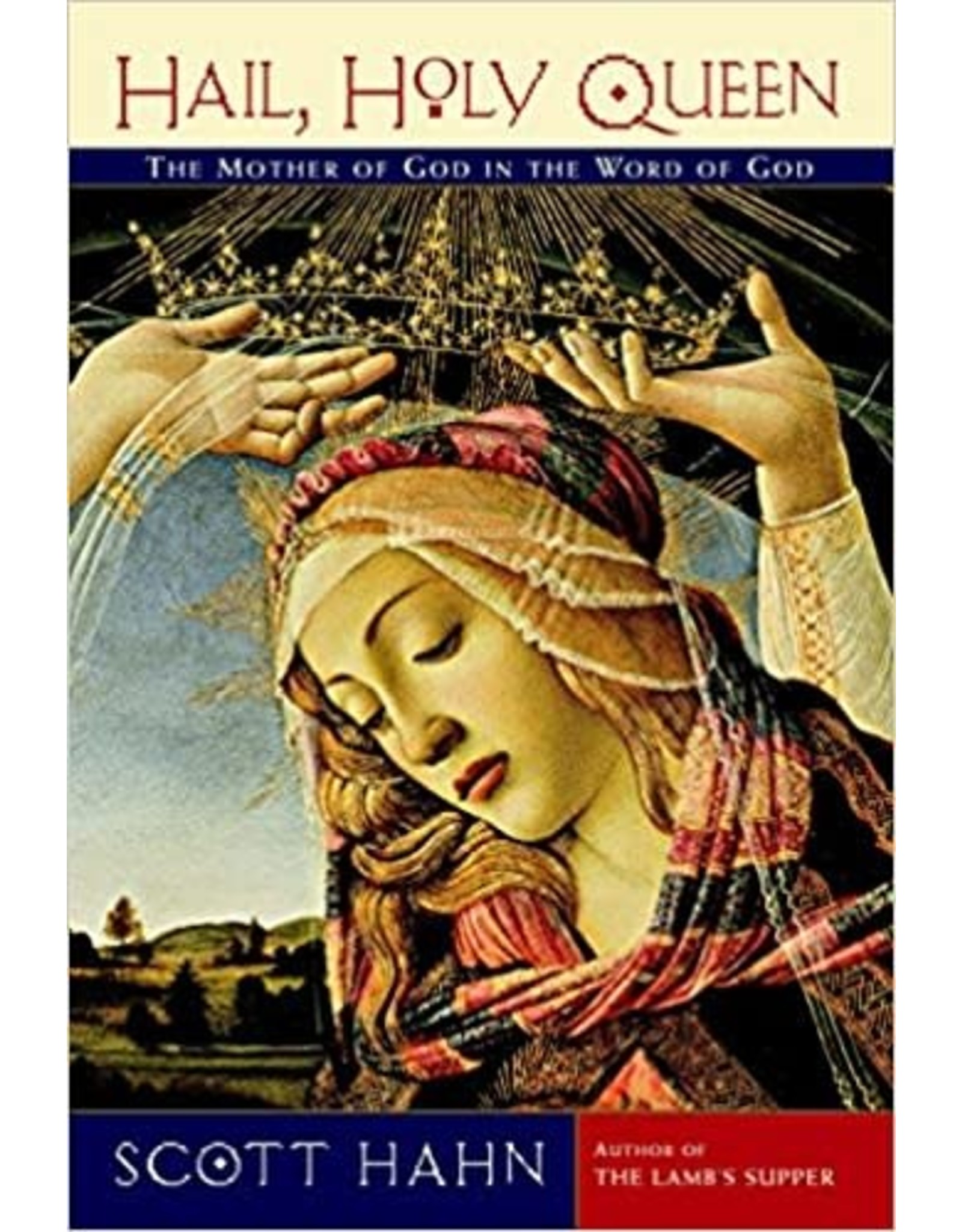 Image Hail, Holy Queen: The Mother of God in the Word of God