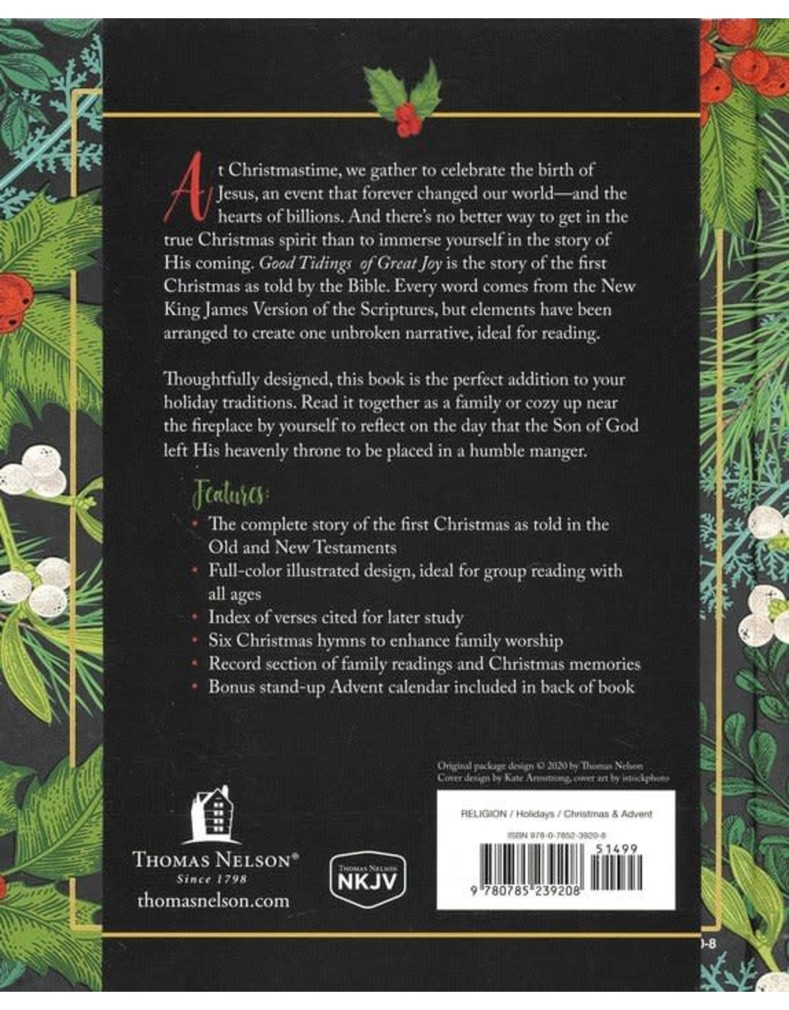 Thomas Nelson Good Tidings of Great Joy: The Complete Story of Christmas from the New King James Version