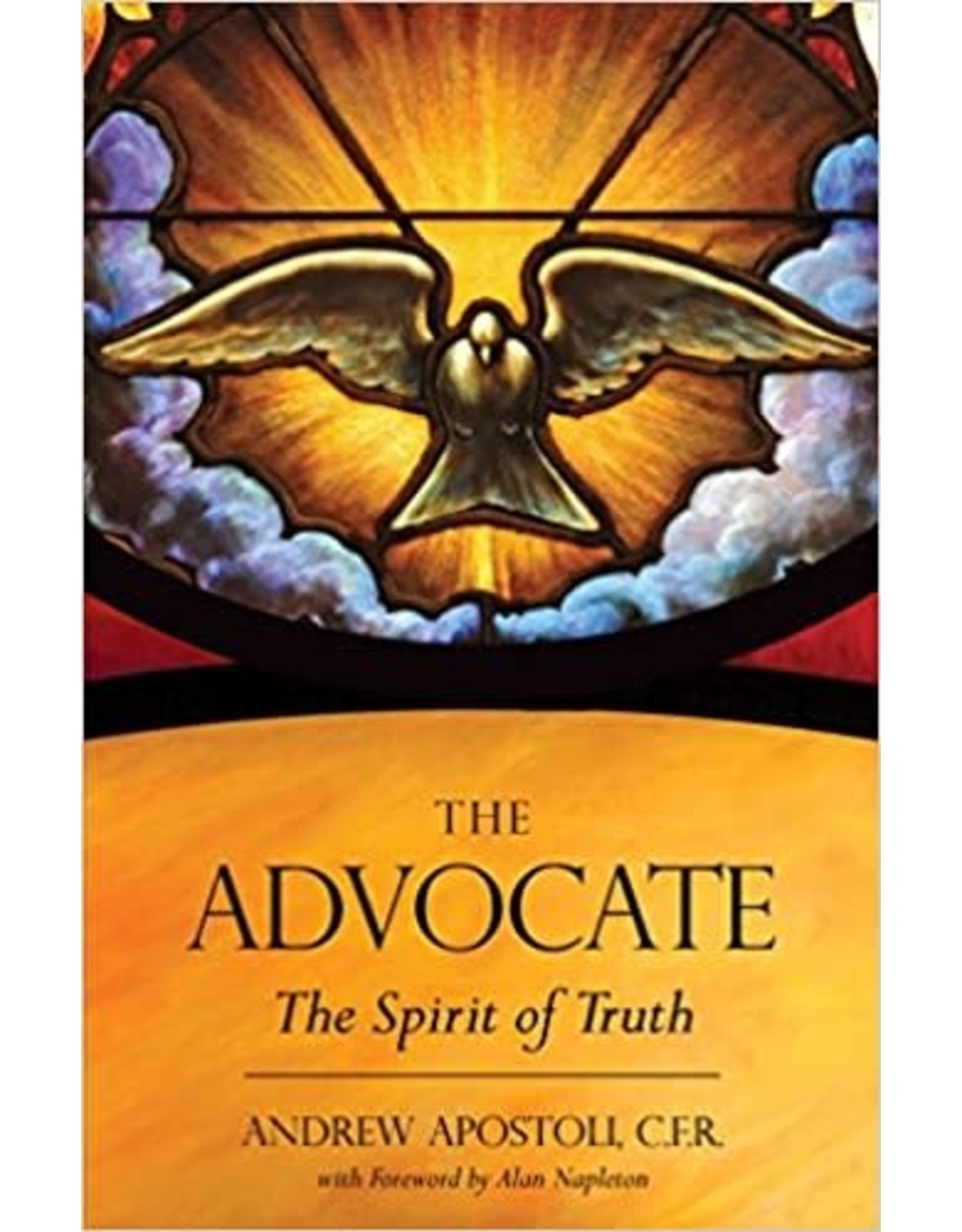 Tan Books (St. Benedict Press) The Advocate: The Spirit of Truth